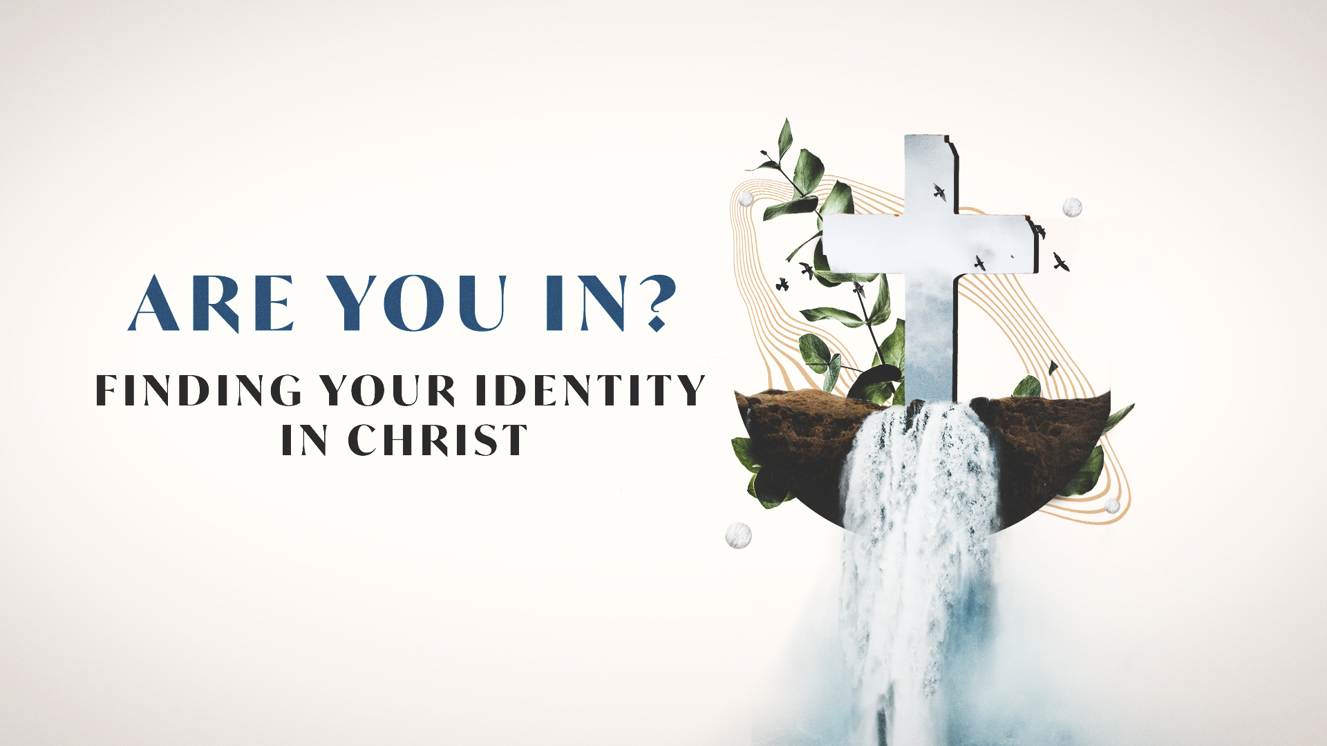 Are You In: Grace In Christ