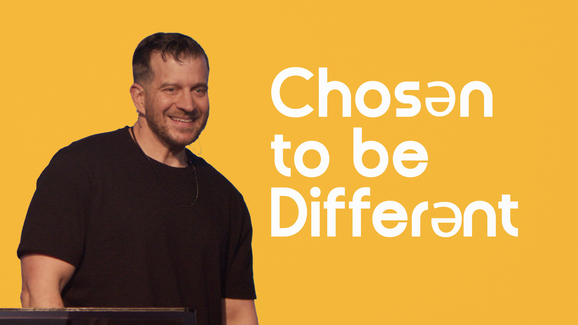 Chosen to be Different