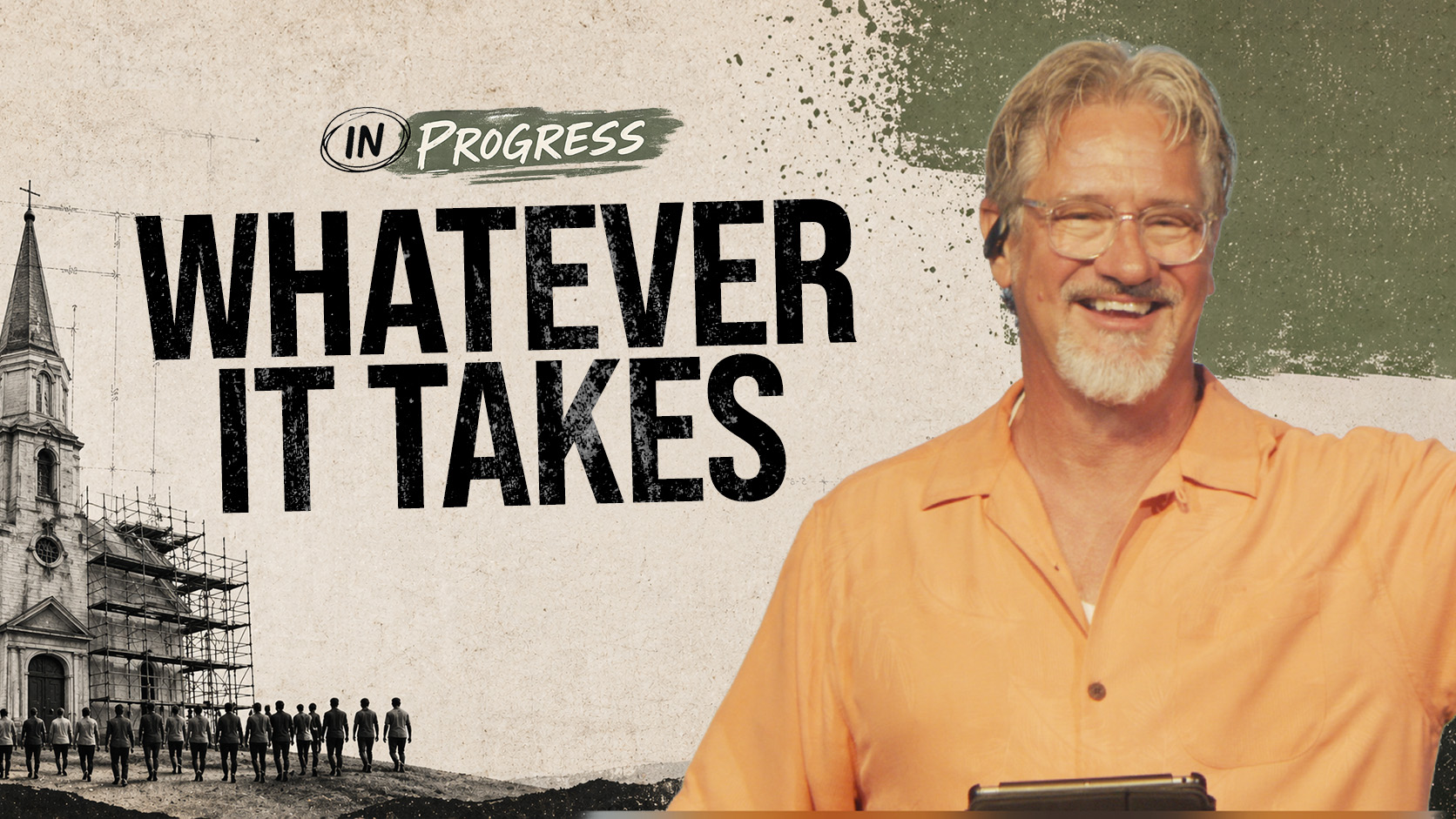In Progress: Whatever It Takes